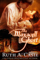 The Maxwell Ghost -- Ruth A Casie