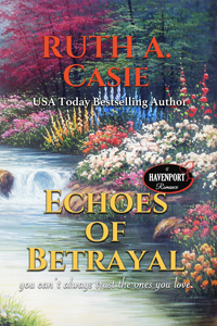 Echos of Betrayal -- Ruth A. Casie